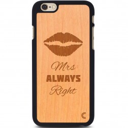 „Crafted Cover“ dabīga koka apvalks - Mrs Always Right (iPhone 6 / 6s)